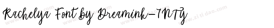 Rachelya Font by Dreamink-7NTypes字体转换